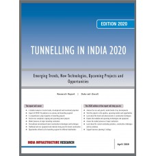 Tunnelling in India – April 2020